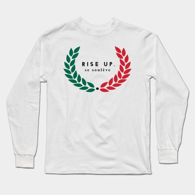 Rise Up (Cinco De Mayo Colorway) T-Shirt Long Sleeve T-Shirt by TheSteadfast